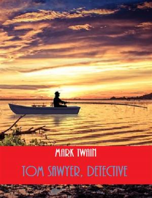 Cover of Tom Sawyer, Detective (Illustrated)