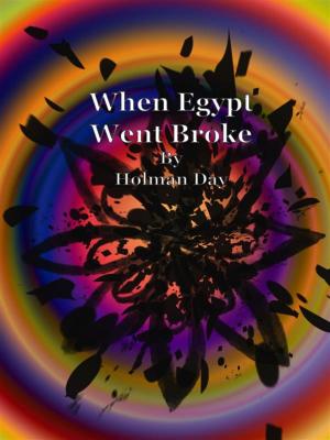 Cover of the book When Egypt Went Broke by Amy E. Blanchard