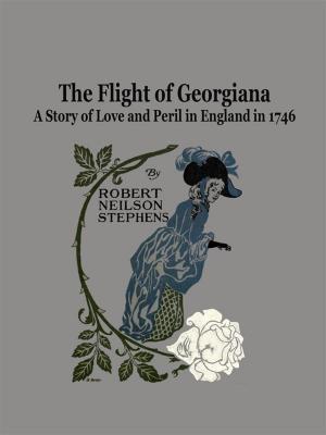 Cover of the book The Flight of Georgiana by G. A. Henty
