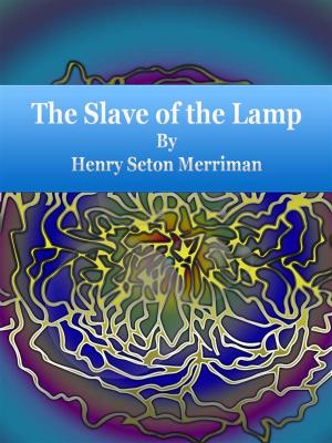 Book cover of The Slave of the Lamp