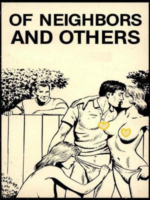 Book cover of Of Neighbors And Others (Vintage Erotic Novel)