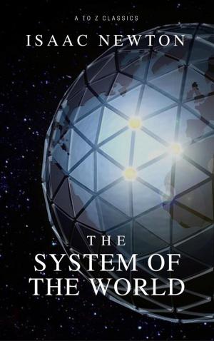 Cover of The System of the World(Best Navigation, Active TOC)