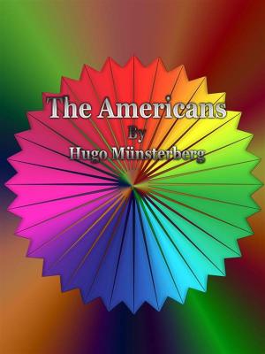 Cover of the book The Americans by Hulbert Footner