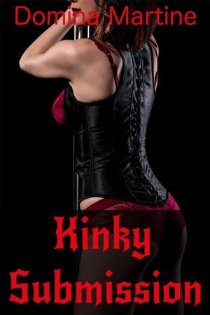 Cover of the book Kinky Submission by Emma Darcy