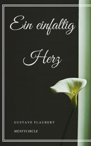Cover of the book Ein einfaltig Herz by Arthur Conan Doyle