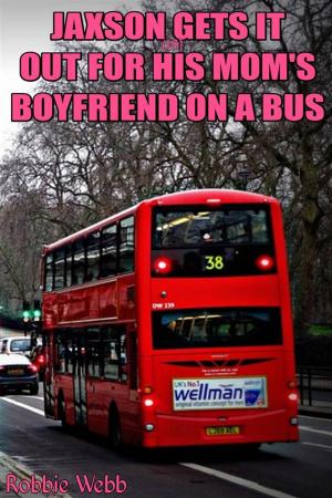 Cover of Jaxson(18) Gets It Out For His Mom's Boyfriend On A Bus