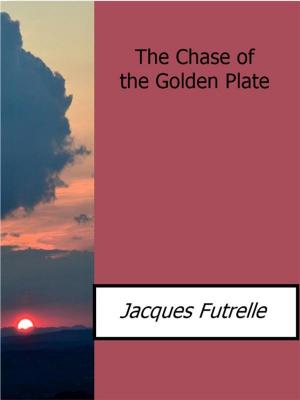 Book cover of The Chase of the Golden Plate