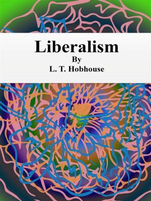 Cover of the book Liberalism by Fergus Hume
