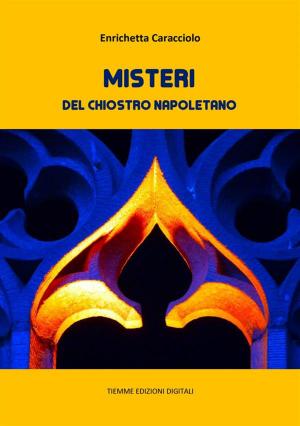 Cover of the book Misteri del chiostro napoletano by Alfred Russel Wallace