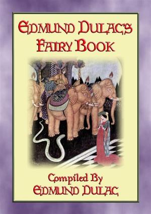 Book cover of EDMUND DULACs FAIRY BOOK - 15 illustrated children's stories