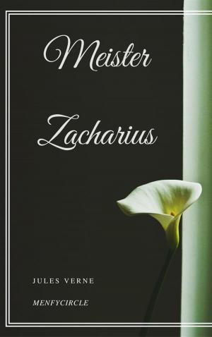 Cover of the book Meister Zacharius by Paolo Mantegazza