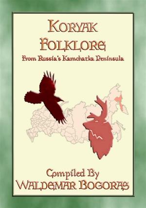 bigCover of the book KORYAK FOLKLORE - 24 tales from the Kamchatka Penninsula by 