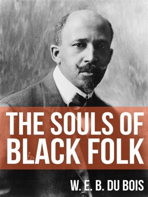 Cover of the book The Souls of Black Folk by Orison Swett Marden