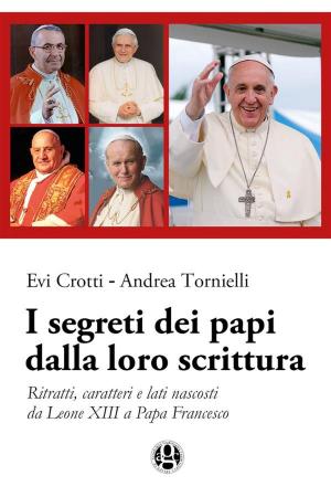 Cover of the book I segreti dei papi dalla loro scrittura by Filippo Giordano