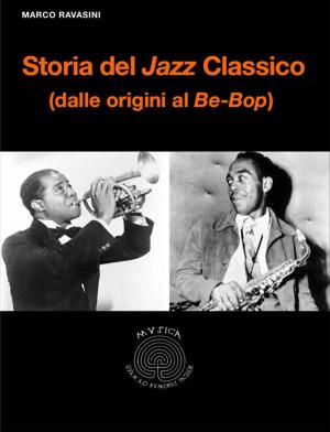Cover of the book Storia del Jazz Classico by Raffaele Ganzerli