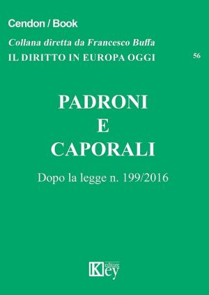 Cover of the book Padroni e caporali by Adolfo Tencati