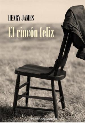 Cover of the book El rincón feliz by Ernest Renan