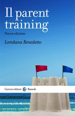 Cover of the book Il parent training by Loris, Zanatta