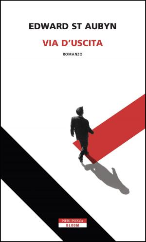 Cover of the book Via d'uscita by Edward St Aubyn