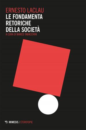 Cover of the book Le fondamenta retoriche della società by Emil Cioran