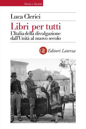 Cover of the book Libri per tutti by Gian Carlo Caselli, Guido Lo Forte