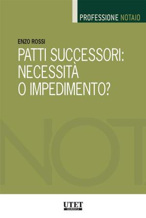 Cover of Patti successori: necessità o impedimento?