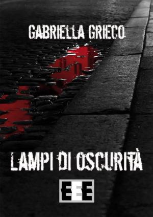 Cover of the book Lampi di oscurità by Charles Streams