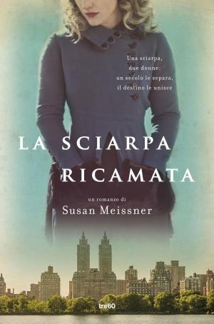 Cover of the book La sciarpa ricamata by Lisa Rogak, Janet Louch
