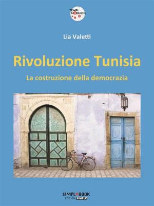 Cover of the book Rivoluzione Tunisia by Patrick Marzetti, Andrea Pompei