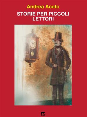 Cover of the book Storie per piccoli lettori by Rolando Zucchini
