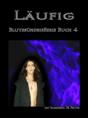 Book cover of Läufig (Blutsbündnis-serie Buch 4)