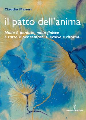 Cover of the book Il patto dell'anima by Rosanna Rupil