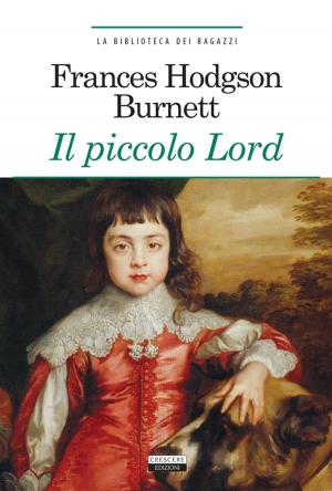 Cover of the book Il piccolo Lord by Louisa May Alcott