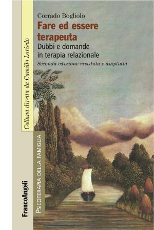 Cover of the book Fare ed essere terapeuta by Giorgio G. Alberti