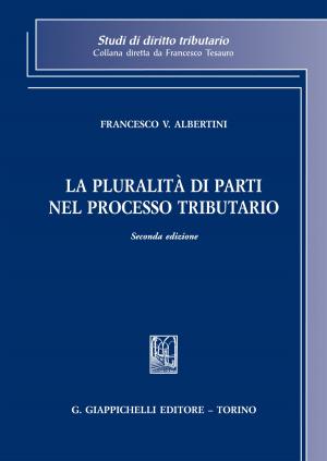 Cover of La pluralità di parti nel processo tributario