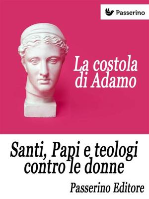 Cover of the book La costola di Adamo by Aeschylus