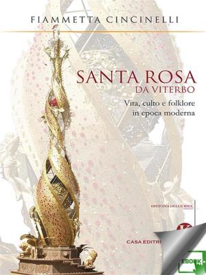 Cover of the book Santa Rosa da Viterbo by Daniela Bertulu