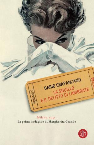 Cover of the book La squillo e il delitto di Lambrate by Paolo Roversi