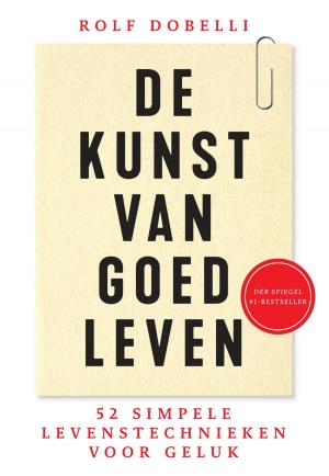 Cover of the book De kunst van goed leven by J.H. Simon