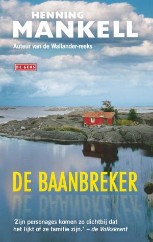 Cover of the book De baanbreker by Delphine de Vigan