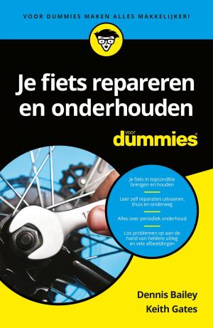 Cover of the book Je fiets repareren en onderhouden voor dummies by Léon van der Hulst