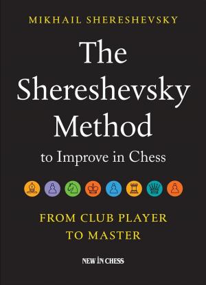 Cover of the book The Shereshevsky Method to Improve in Chess by Stefan Djuric, Dimitry Komarov, Claudio Pantaleoni