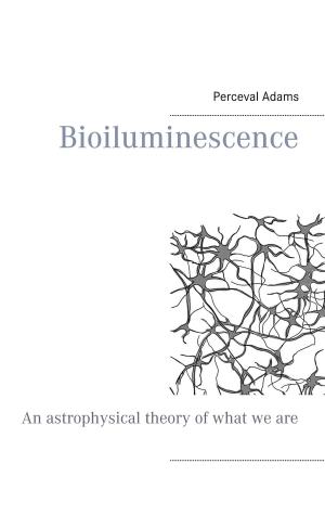 Cover of the book Bioiluminescence by Edward Bulwer Lytton