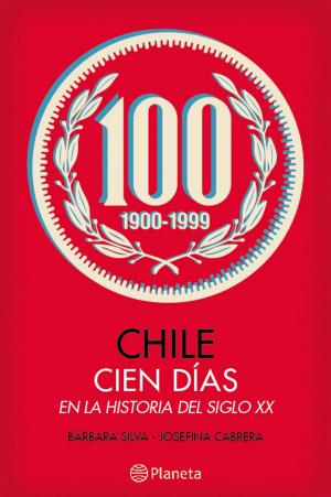Cover of the book Chile, cien días en la historia del siglo XX by Robert Jordan