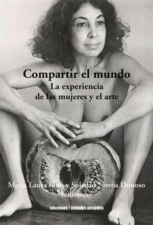 Cover of the book Compartir el mundo by Claudio Iglesias