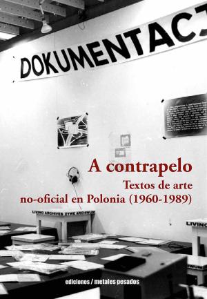 Cover of the book A contrapelo by Javier Rodríguez