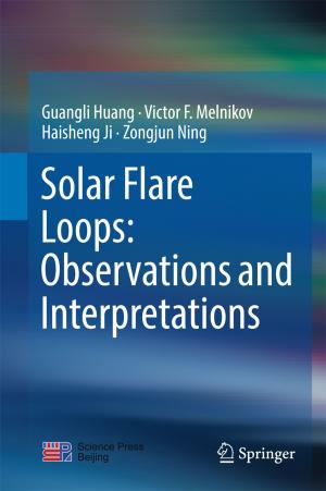 Cover of the book Solar Flare Loops: Observations and Interpretations by Nora Brede, Pascal Antler