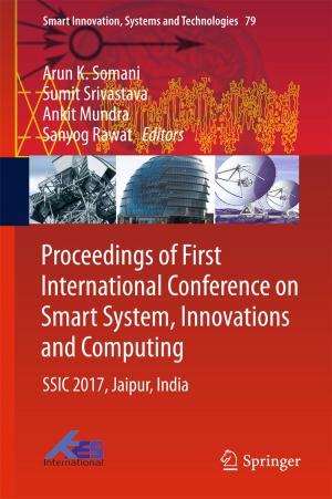 Cover of the book Proceedings of First International Conference on Smart System, Innovations and Computing by Jiazhuo G. Wang, Juan Yang