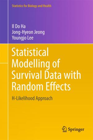 Cover of the book Statistical Modelling of Survival Data with Random Effects by Ravikanti Satya Prasad, Shobana Sekhar, Umanath Nayak