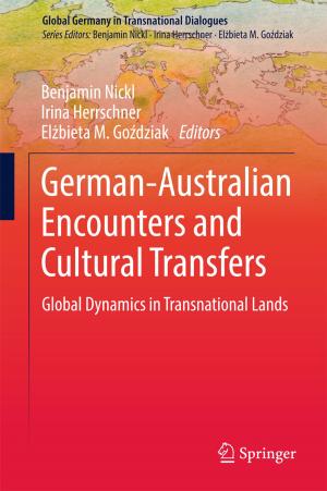 Cover of the book German-Australian Encounters and Cultural Transfers by Im Sik Cho, Blaž Križnik